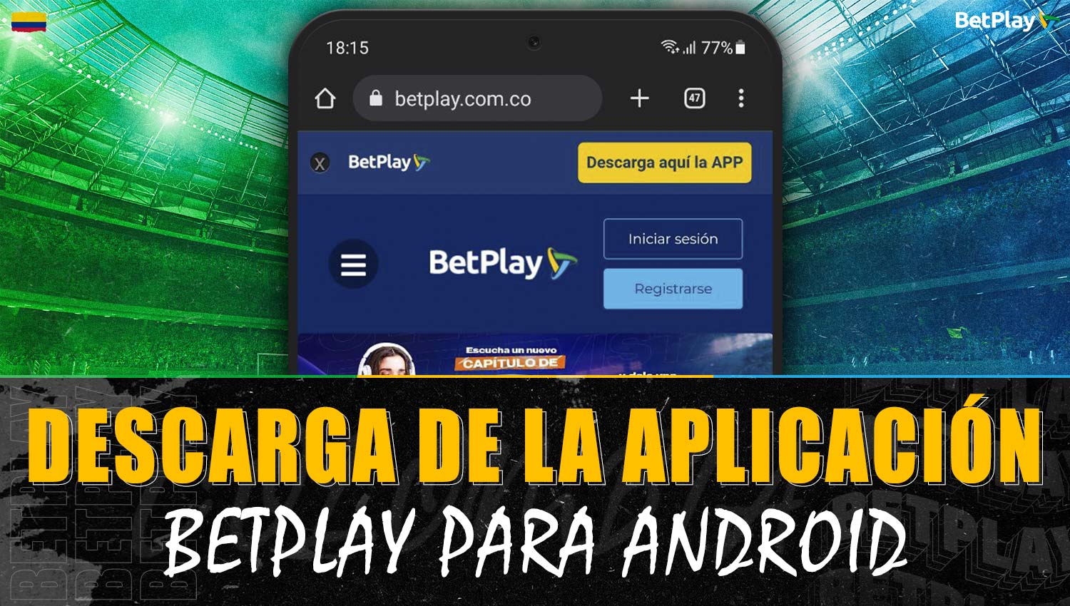 Guía sobre cómo descargar e instalar la aplicación móvil de Betplay Colombia en Android