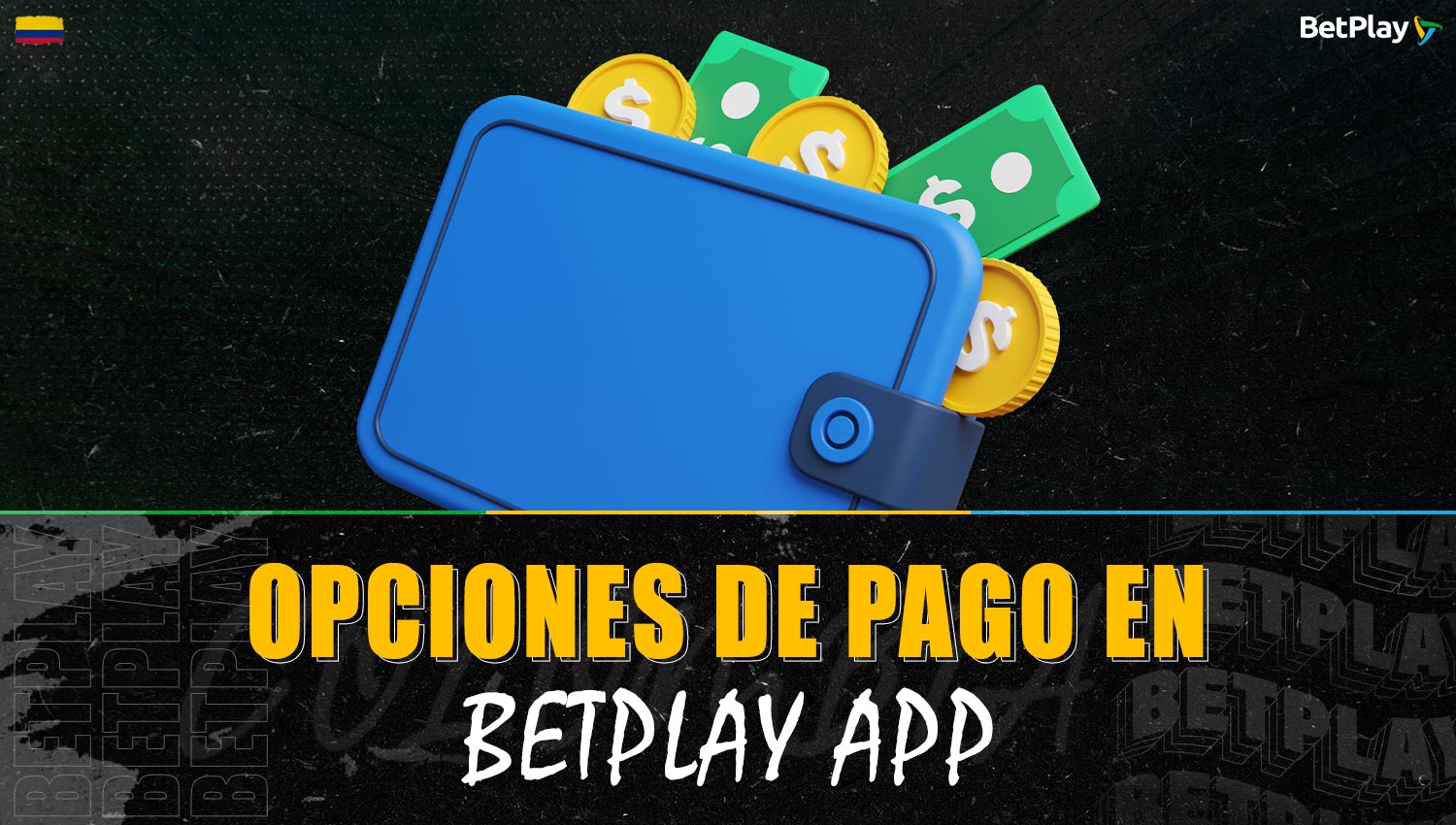 Métodos de depósito y retiro de fondos en la aplicación móvil de Betplay Colombia