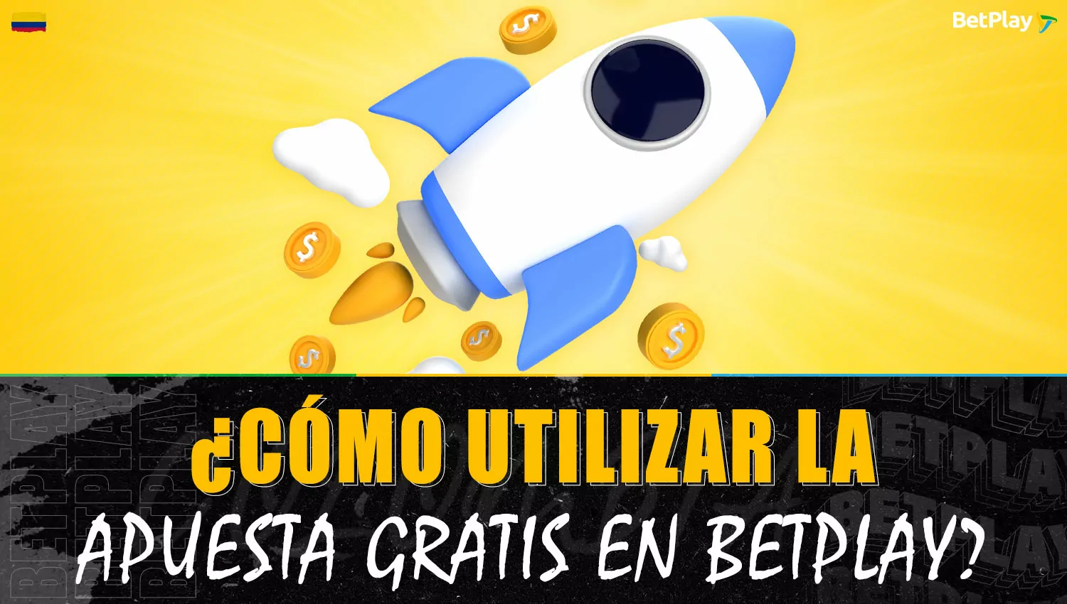 Guía para utilizar la apuesta gratuita en la plataforma Betplay