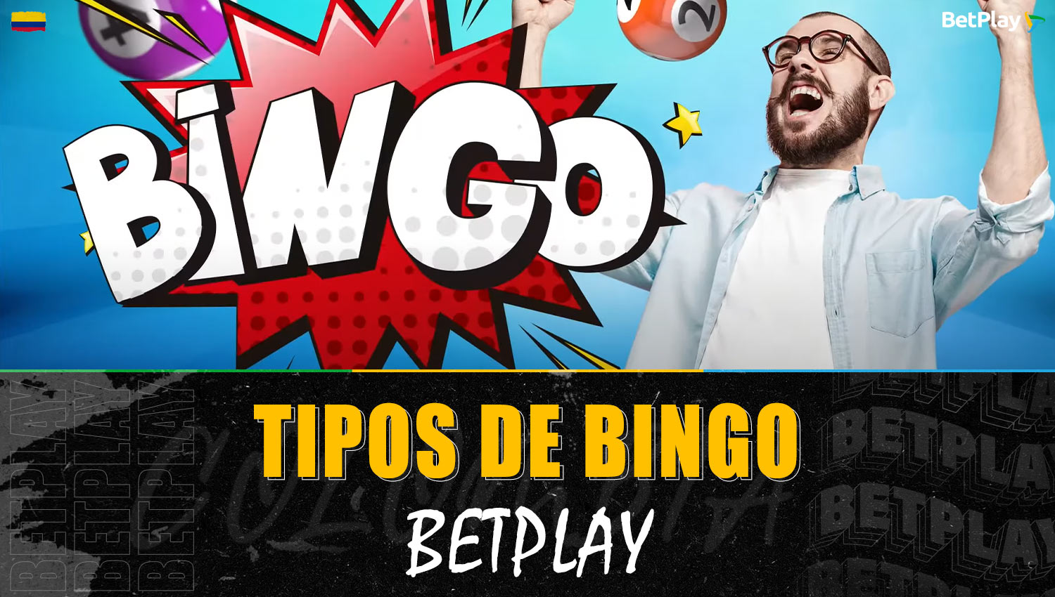 En la plataforma Betplay se ofrecen 3 tipos de juego de "Bingo" para los jugadores colombianos