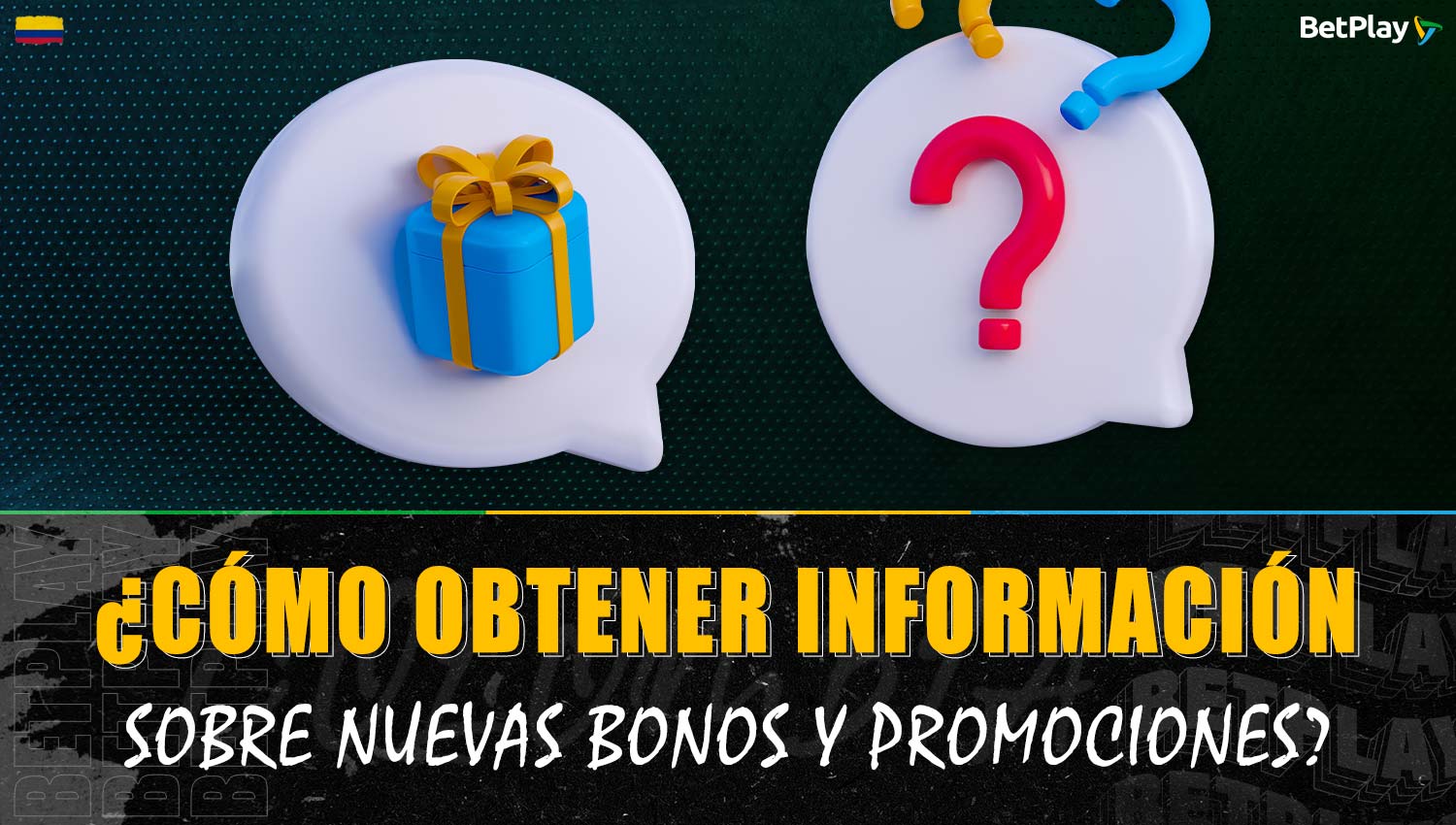 Guía sobre dónde encontrar información acerca de las nuevas bonificaciones en la plataforma Betplay Colombia