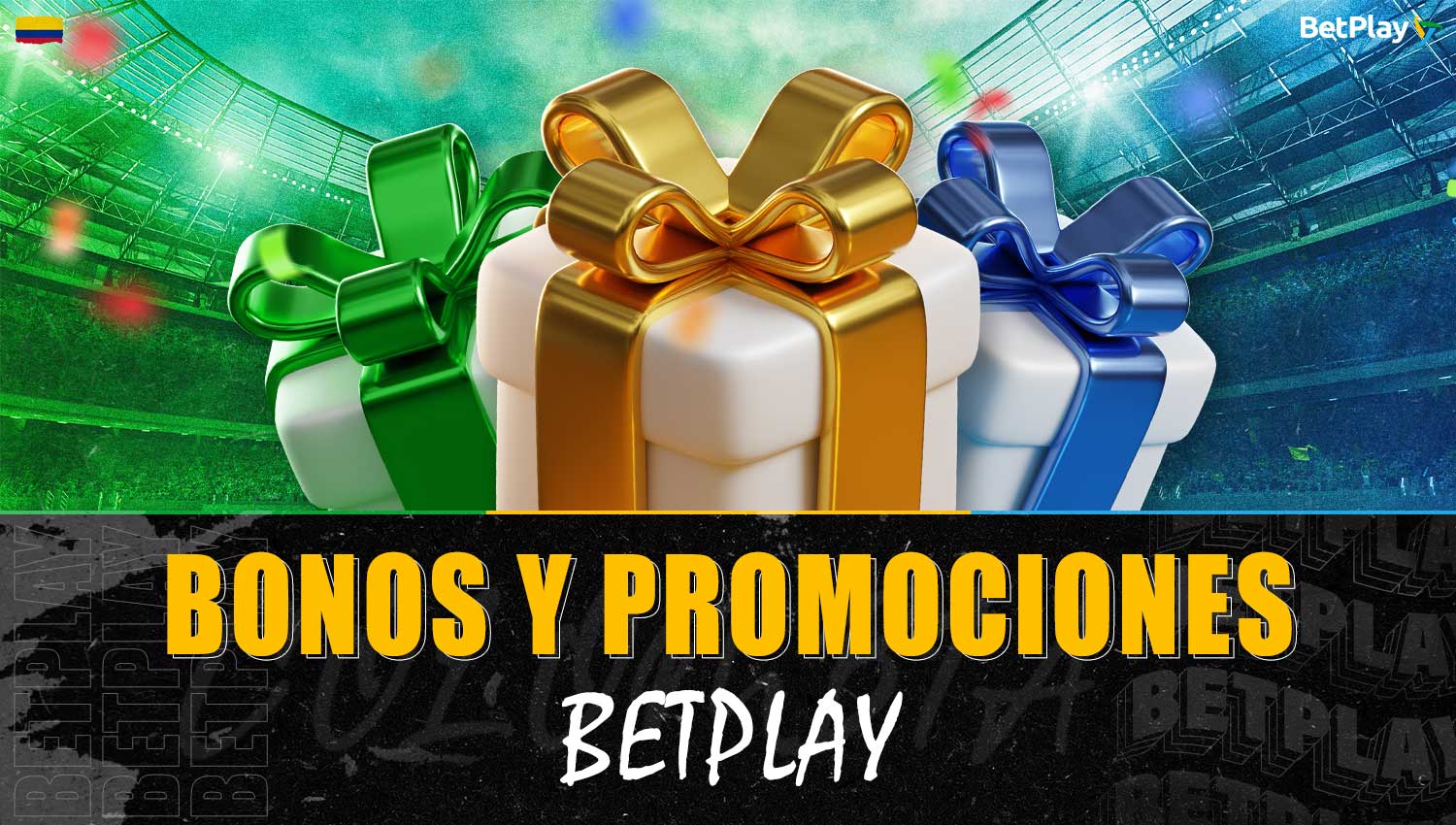 Acerca de los bonos y promociones de Betplay para jugadores de Colombia