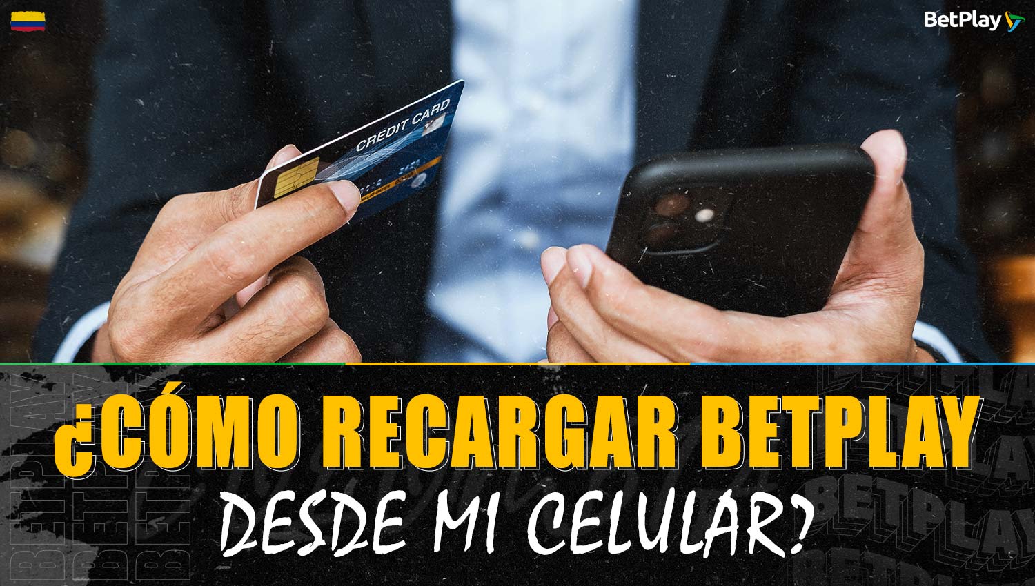 Guía sobre cómo recargar la cuenta desde un teléfono móvil en la plataforma Betplay Colombia