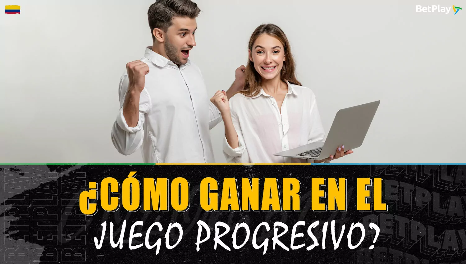 Descripción detallada de cómo ganar en "Juego progresivo" Betplay Colombia.