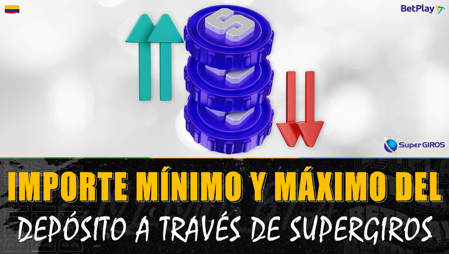 Información sobre el depósito mínimo y máximo a través de SuperGiros en la plataforma Betplay Colombia