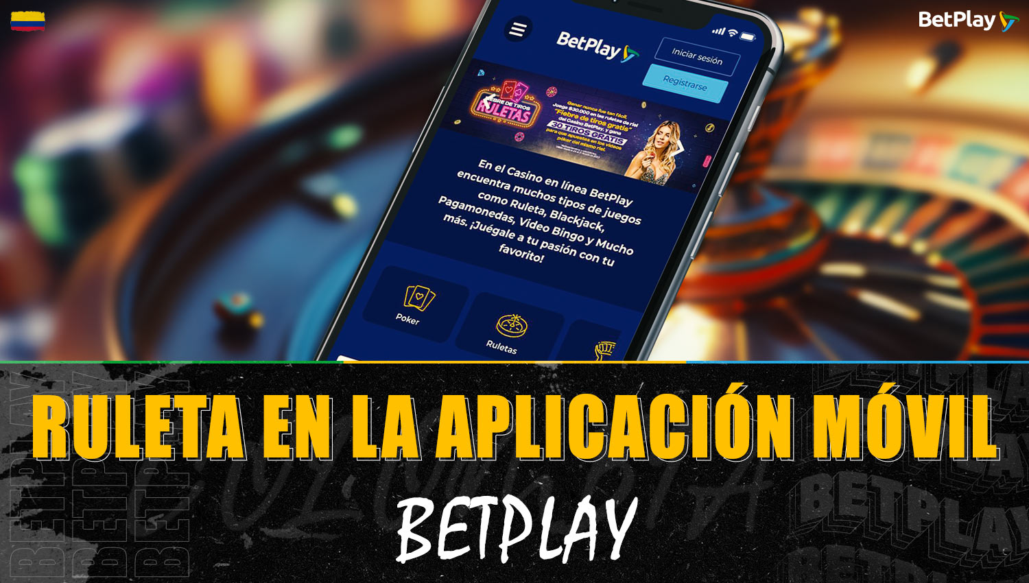 Los jugadores colombianos pueden jugar a la ruleta en la aplicación móvil de Betplay
