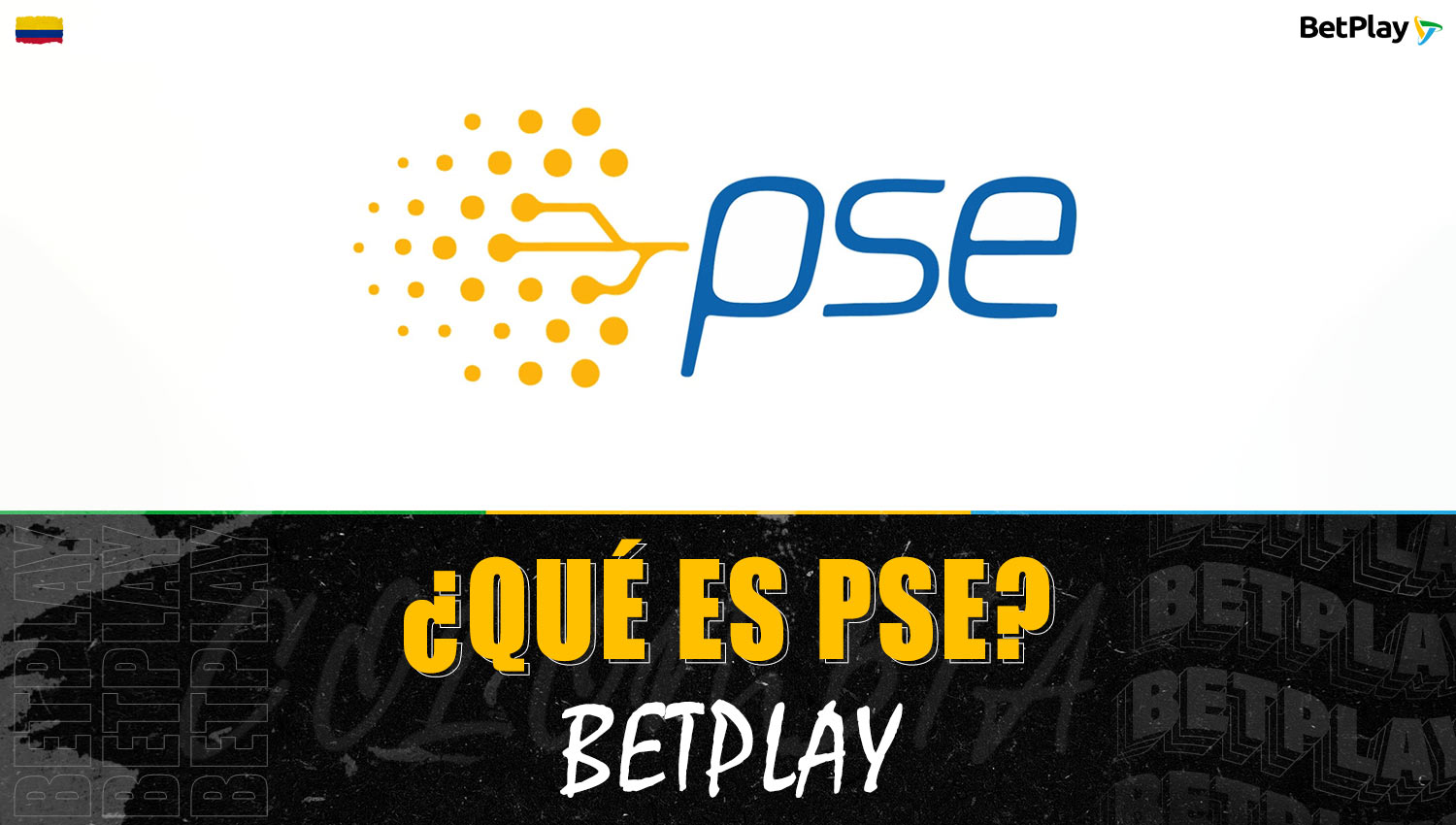 Información detallada sobre el método de pago en línea "PSE" en la plataforma Betplay